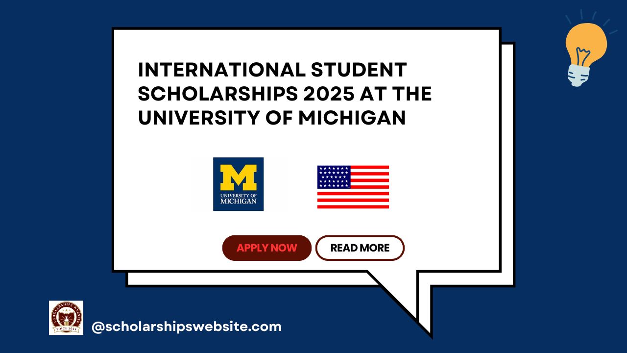 International Student Scholarships 2025 at the University of Michigan